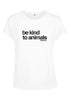 Be Kind to Animals - Womens Perfect T-Shirt